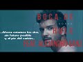 Pablo Alborán - Boca de hule (Ft Alejandro Sanz) Con Letra
