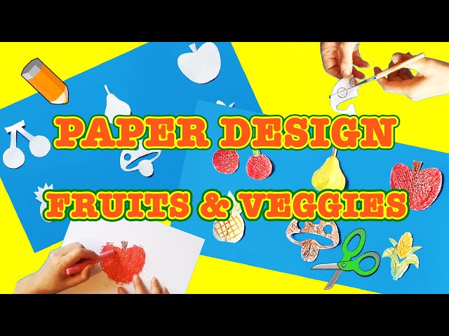 How to Make Easy Shapes Out of Paper | Fruits & Vegetable Designs