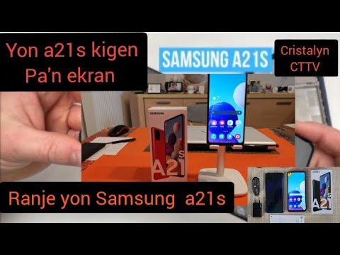 Samsung Galaxy a21s...( kijan pouw ranplase ekran ki kraze a?)