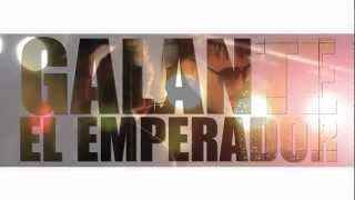 GALANTE EL EMPERADOR   SEXY FANTASIA OFFICIAL HD VIDEO