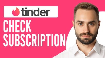 How to Check Tinder Subscription (How to Access Tinder Subscription)