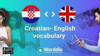Croatian - English vocabulary with Worddio - Advanced C1 / Group 2 screenshot 5