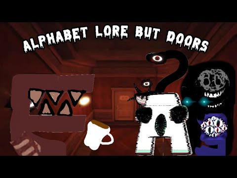 If alphabet lore met Doors monsters (Part 1) by thecaredkid on