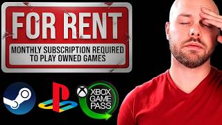 Stop Renting Your PC Games