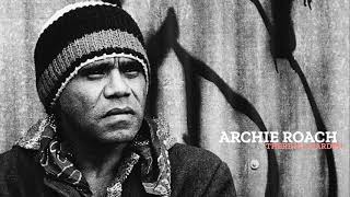 Watch Archie Roach There Is A Garden video