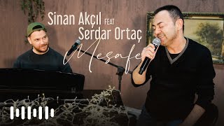 Sinan Akçıl ft. Serdar Ortaç - Mesafe (Akustik) Resimi