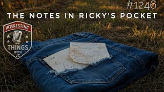 1246: "The Notes in Ricky’s Pocket"