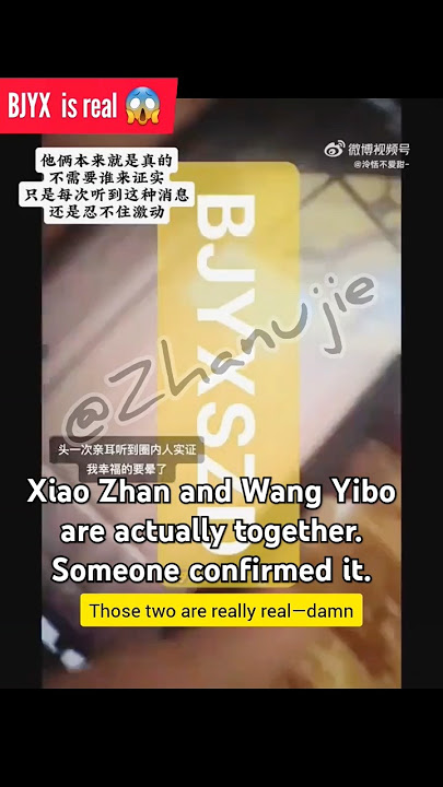 Yizhan is real 😱 Xiao Zhan and Wang Yibo are actually together. Someone confirmed it.#yizhan #bjyx