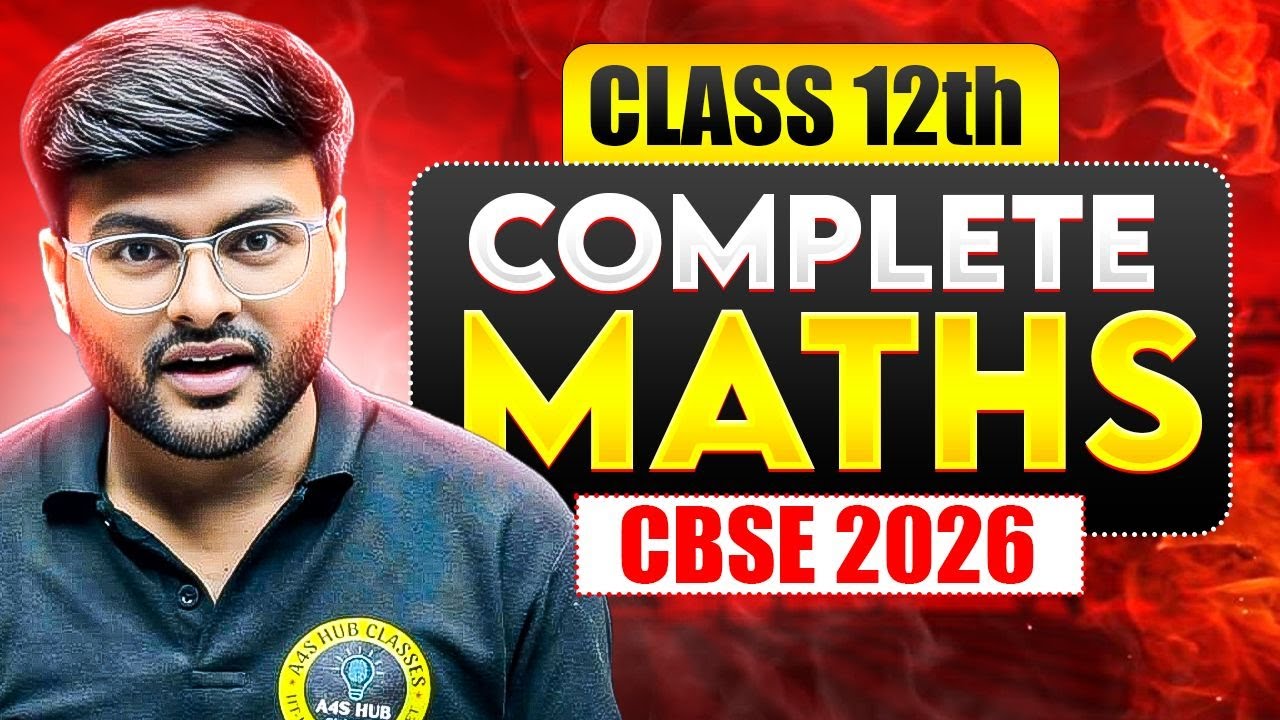 Complete Class 12 Maths Revision For Board Exam 2026 - YouTube