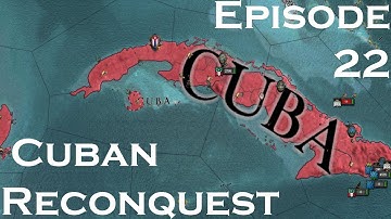 Crusader Kings II After The End Cuban Reconquest Episode #22 | Drowning in Gold |