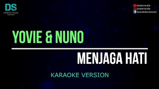 Yovie & nuno - menjaga hati karaoke version tanpa vokal