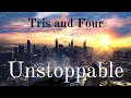 Tris and Four | Unstoppable | Divergent