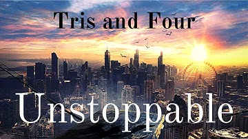 Tris and Four | Unstoppable | Divergent