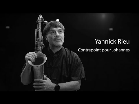 Contrepoint pour Johannes - Yannick Rieu “Symbiosis”