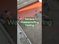 terrace waterproofing testing