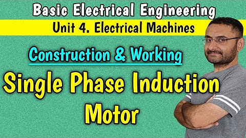Single Phase Induction Motor  (Construction & Working) Electrical Machines(BEE) 1st year engineering