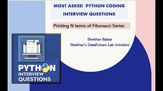 Fibonacci Series print N terms | Python Coding Interview Question [Frequently Asked]