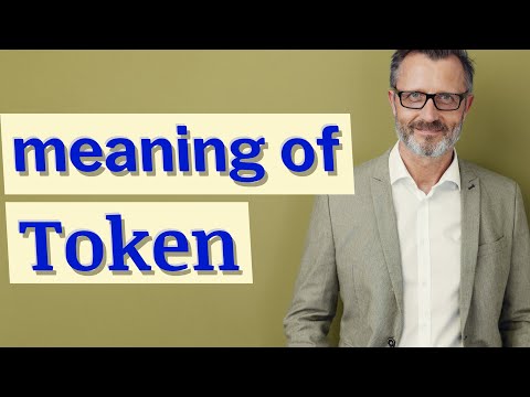 Token | Meaning of token