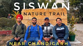 Siswan Nature Trail || Siswan Dam ||Trekking Near Chandigarh Mohali || #gowithgs
