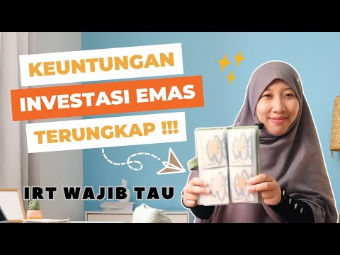 Keuntungan Menabung Emas Logam Mulia atau Emas Batangan || investasi ibu rumah tangga