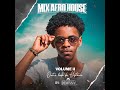 Mix afro House dj Demixsa volume II