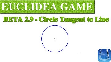 Euclidea 2.9 (Beta 9) Circle Tangent  to Line | Online Courses | Math Games | Math Garden 🌟🌟🌟
