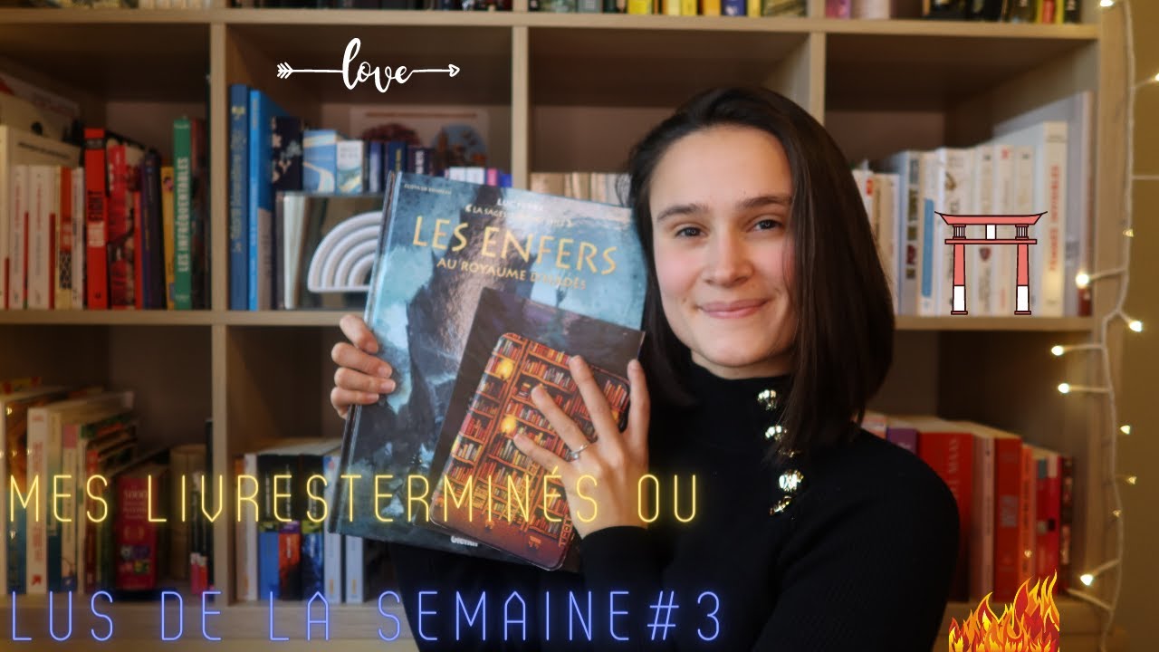 MES LIVRES TERMINÉS OU LUS DE LA SEMAINE #3