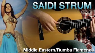 SAIDI STRUM - Middle Eastern/Rumba Flamenca - Ben Woods