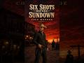 💔 The Sheriff Said She Was His🔥 Six Shots Before Sundown… #countrymusic #ballad #gunfighterballads