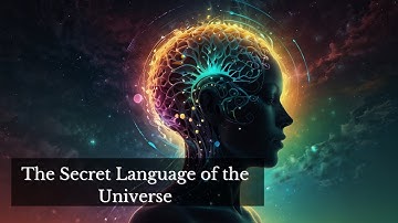 The Secret Language of the Universe (Manifestation)