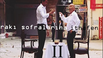 Ezel - (Rakı Sofralarına İthafen II) - Tuncel Kurtiz Anısına