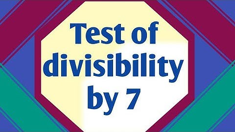 Test of divisibility by 7 || Divisibility test without long division  ||