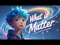 "What is Matter? – Types of Matter | Furqan Education TV"