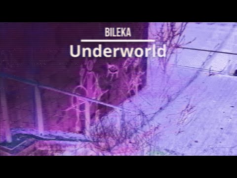 Bileka - Underworld