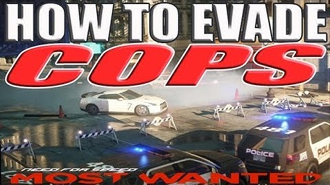 How to Evade Cops Tips | Need for Speed Most Wanted 2012! NFS01