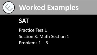 Math Section 1 P1 - P5 | SAT Practice Test 1