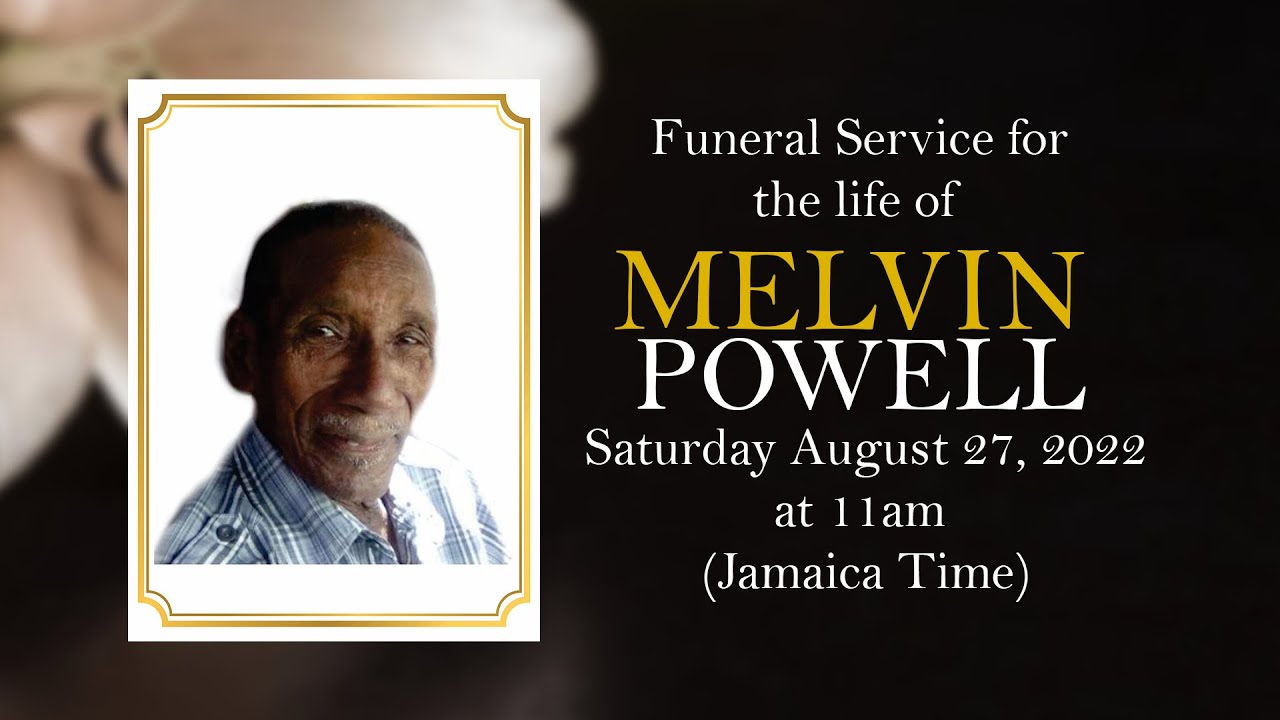 Funeral Service for The Life of Melvin Powell - YouTube