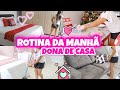 ROTINA DA MANHÃ| ROTINA DE DONA DE CASA| FIZ UM ALMOÇO| CUIDEI DO LAR ✨