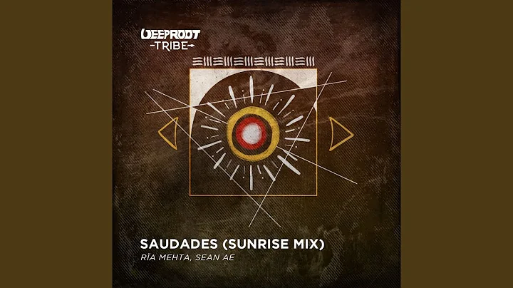 Saudades (Sunrise Mix)