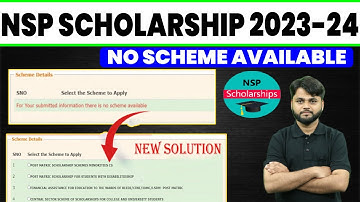 No Scheme Available in NSP | National Scholarship No Scheme Available Problem