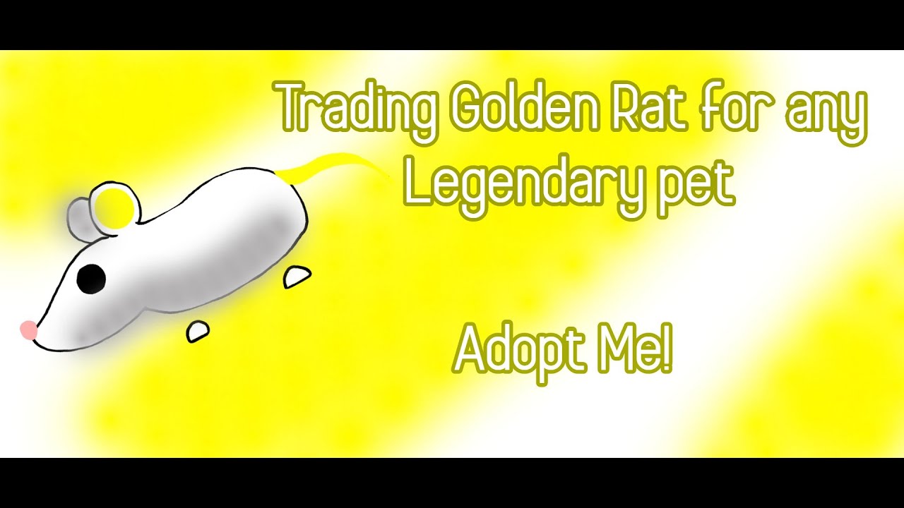 (Adopt Me) Trading Golden Rat for any legendary pet! (ROBLOX) YouTube
