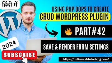 (#42) WordPress CRUD Plugin Using PHP Object Oriented (Hindi) | Save Form Settings #wordpressplugin