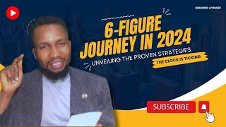 The Clock is Ticking: Crush Your 6-Figure Goal in 2024 or Miss Out Forever!
