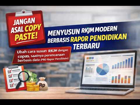 Menyusun RKJM Modern Berbasis Rapor Pendidikan Terbaru