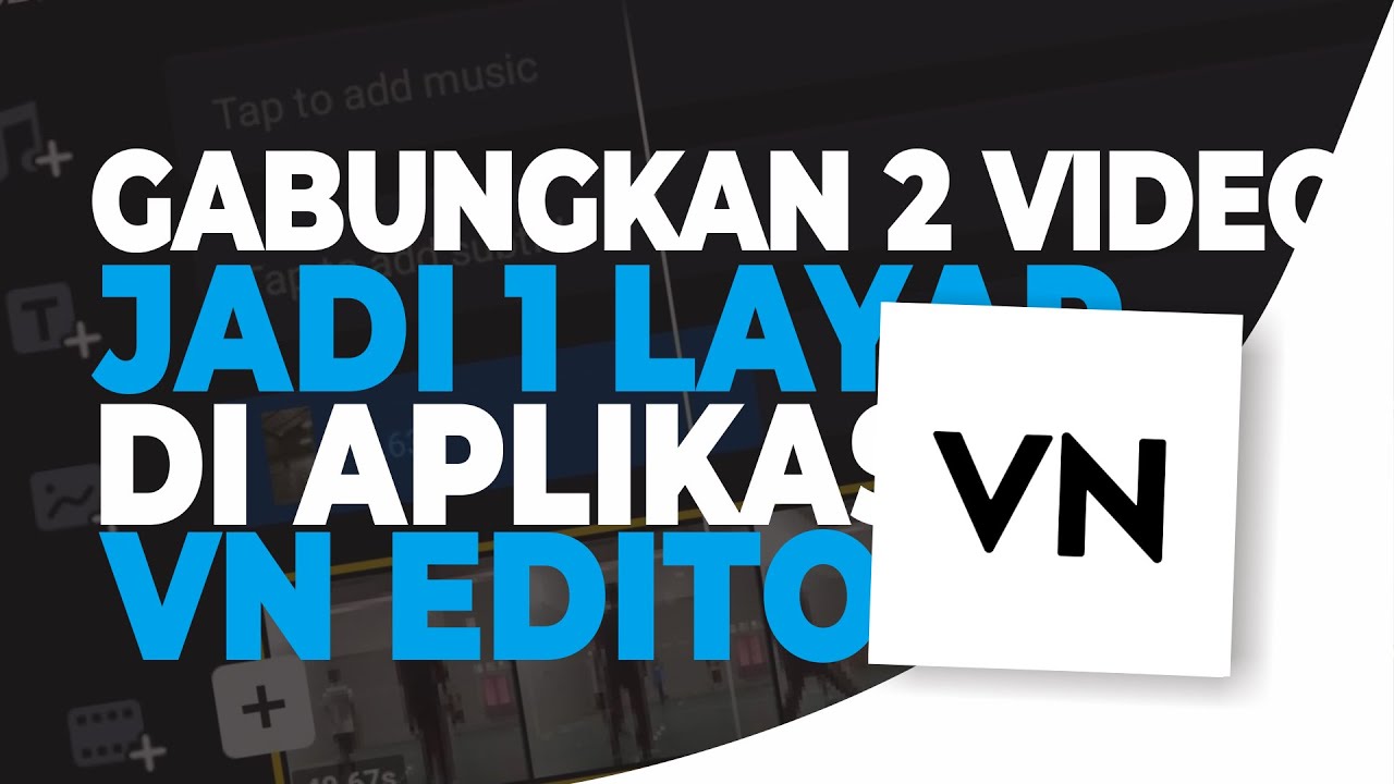 Cara Download VN Video Editor di Android dan iOS
