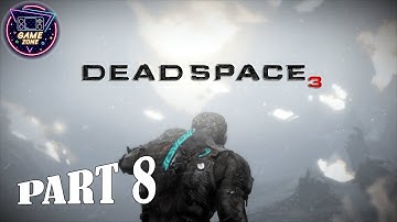 Dead Space 3 Gameplay Walkthrough Part 8 PC - No Commentary (FULL GAME)