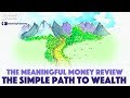 The Simple Path To Wealth - The Meaningful Money Review