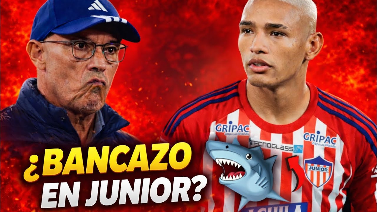🔥 ¿QUIÉN MERECE ‘BANCAZO’ EN JUNIOR? 🦈 DEBATE CALIENTE TRAS EL ÚLTIMO PARTIDO