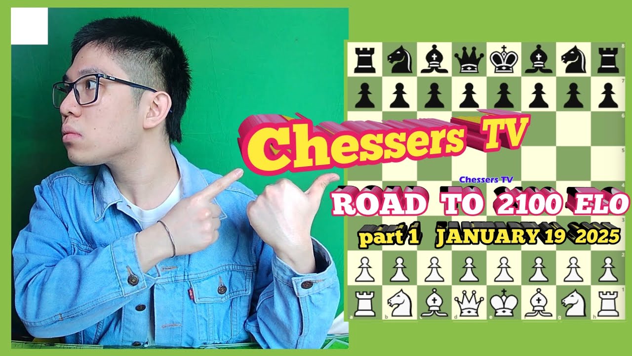 Chess road to 2100 elo | Chessers TV 1 19 25 23 34 04 - YouTube