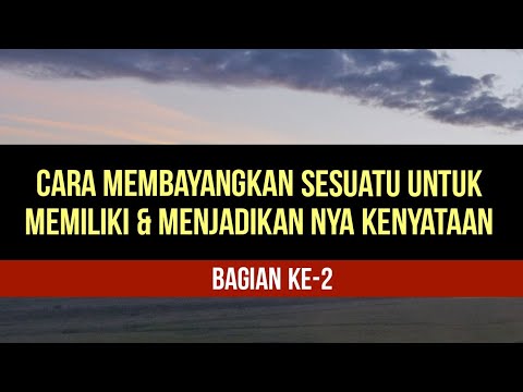 Video: Bagaimana untuk membayangkan sesuatu?